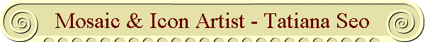 Mosaic & Icon Artist - Tatiana Seo